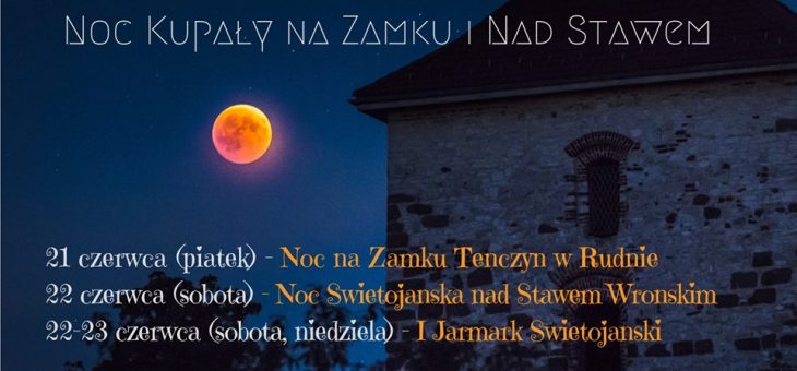 VIII Noc Świętojańska w Tenczynku.